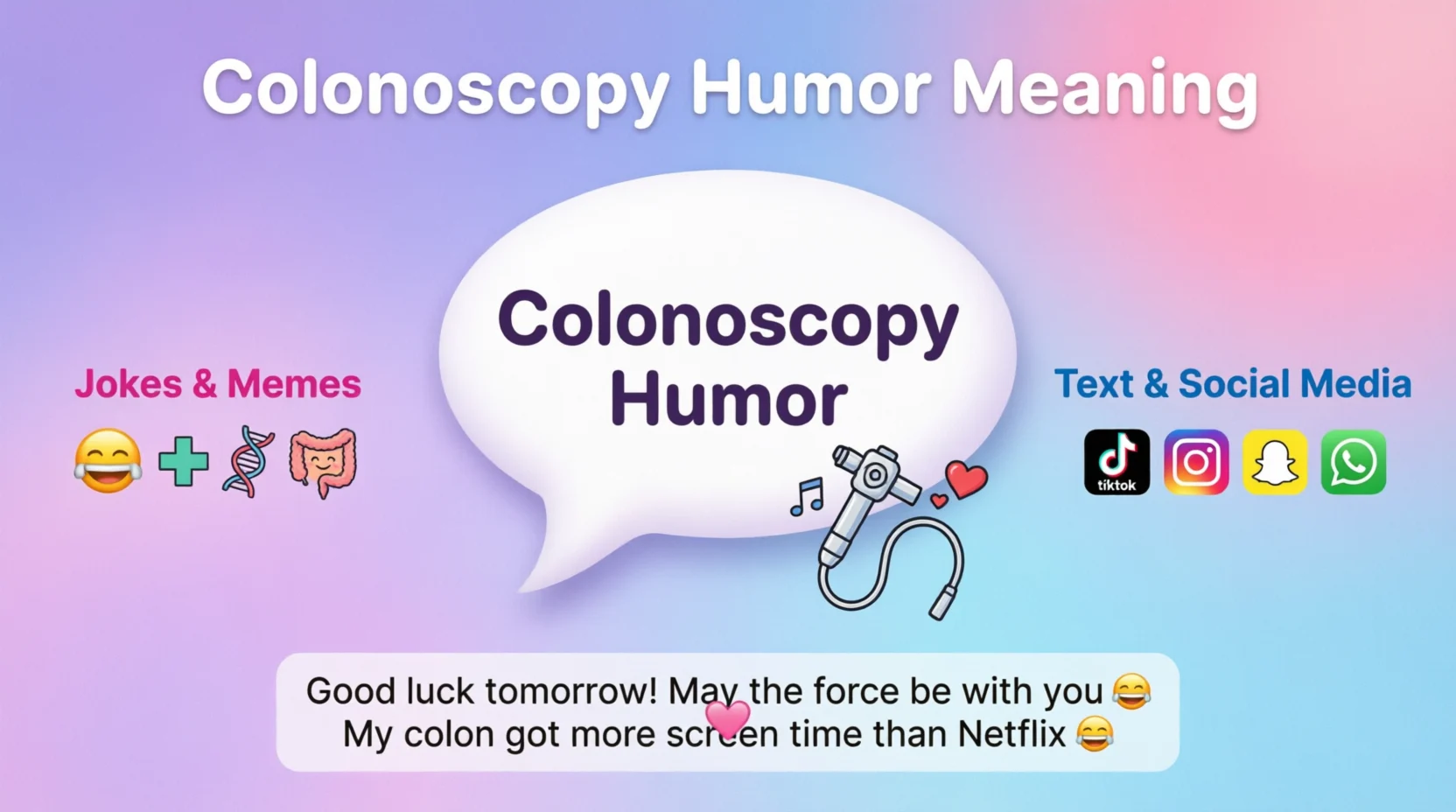 Colonoscopy Humor Mean in 2026