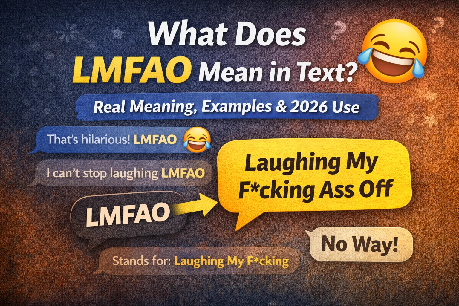 LMFAO Mean in Text Real 2026