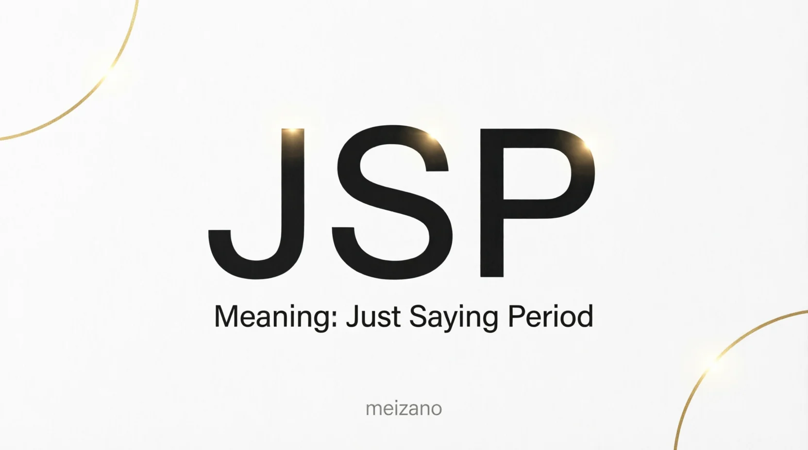 JSP Meaning in Text Real 2026