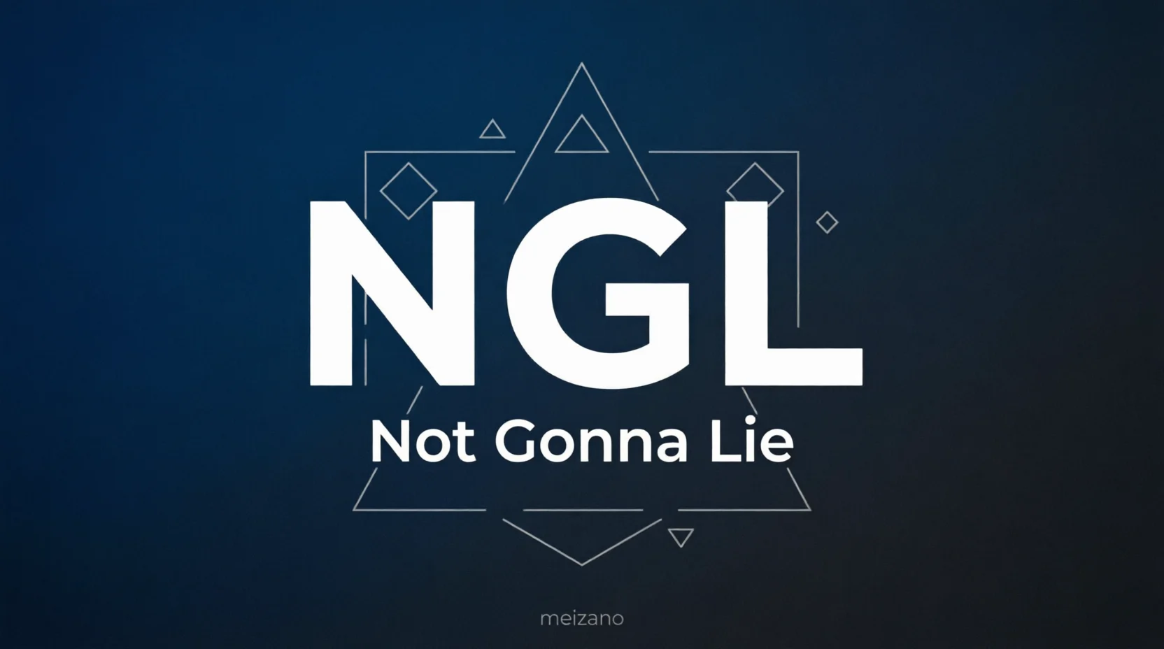 NGL Meaning in Text Real 2026